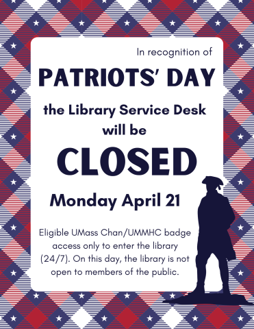 In recognition of Patriot's Day the Library Service Desk will be Closed Monday April 21