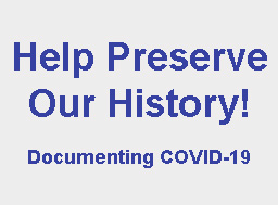 Help the Library document the COVID-19 experience